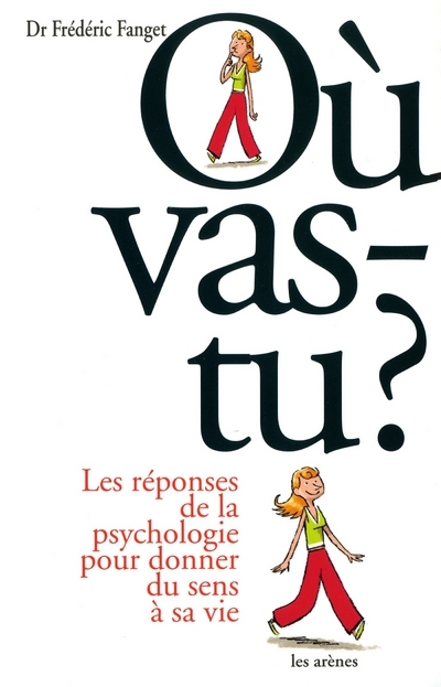 OU VAS TU ?
