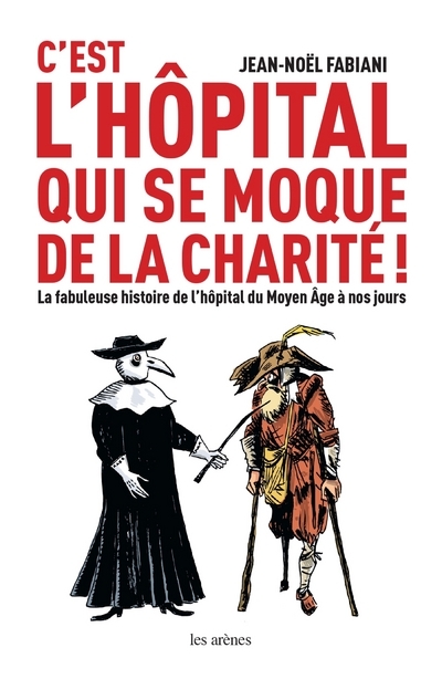 C´EST L´HOPITAL QUI SE MOQUE DE LA CHARITE !