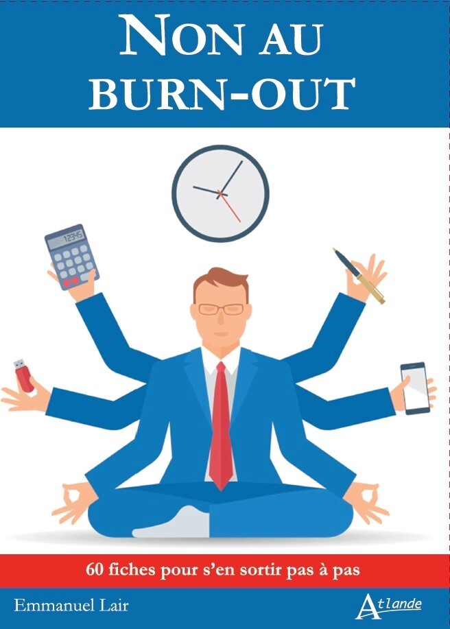 NON AU BURN OUT - 60 FICHES POUR S´EN SORTIR PAS A PAS