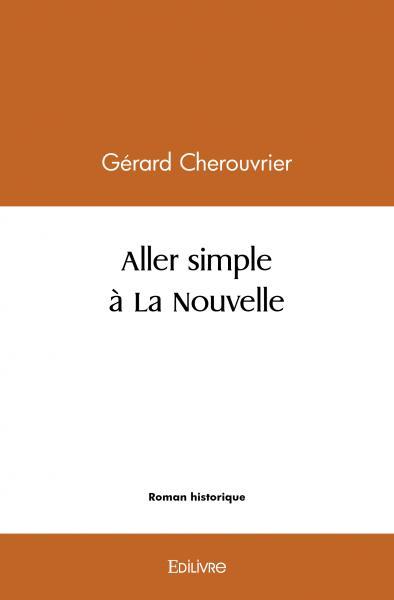 ALLER SIMPLE A LA NOUVELLE