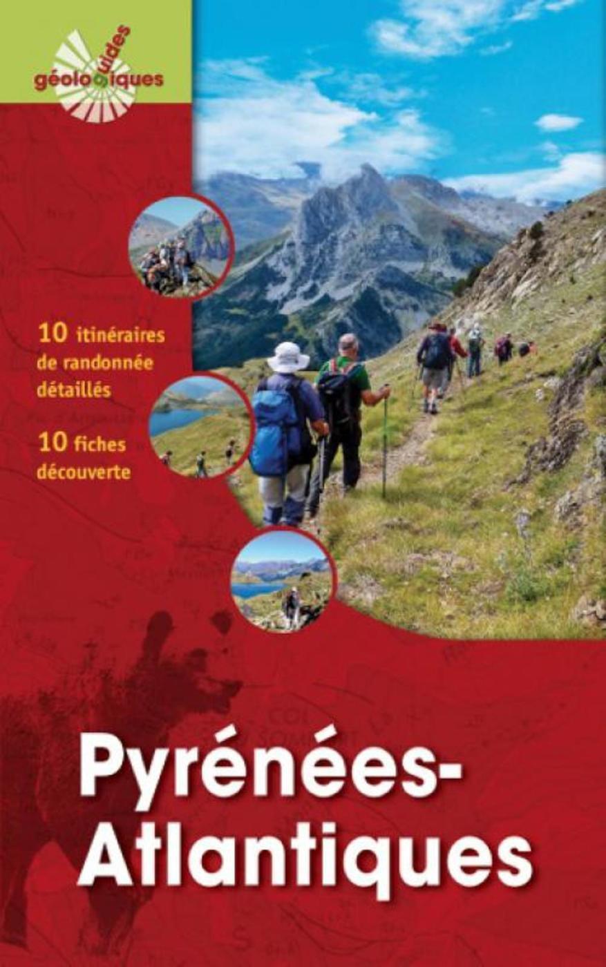 PYRENEES ATLANTIQUES 10 ITINERAIRES DE RANDONNEE DETAILLES 1 FICHES DECOUVERTE