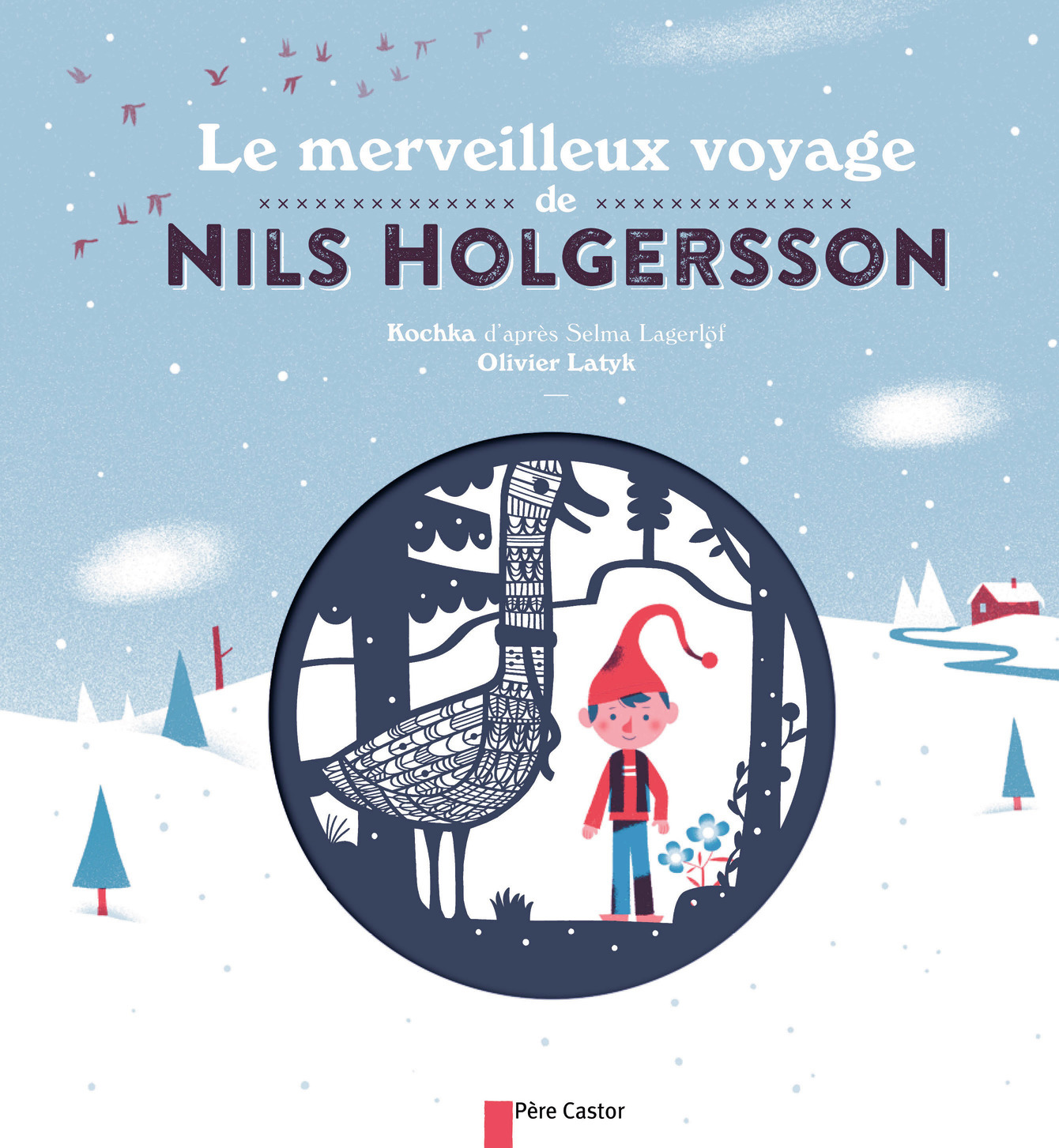MERVEILLEUX VOYAGE DE NILS HOLGERSSON