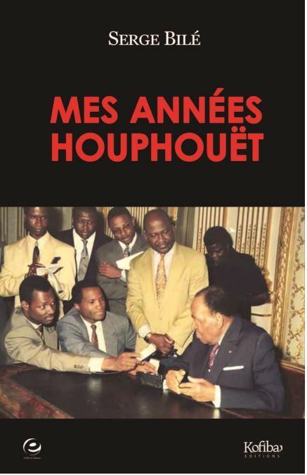 MES ANNEES HOUPHOUET