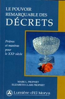 POUVOIR REMARQUABLE DES DECRETS 2E EDITION