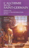 ALCHIMIE SELON SAINT GERMAIN FORMULES POUR LA TRANSFORMATION DE