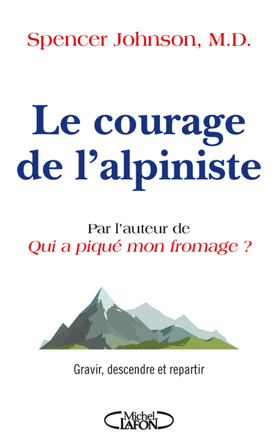 COURAGE DE L´ALPINISTE