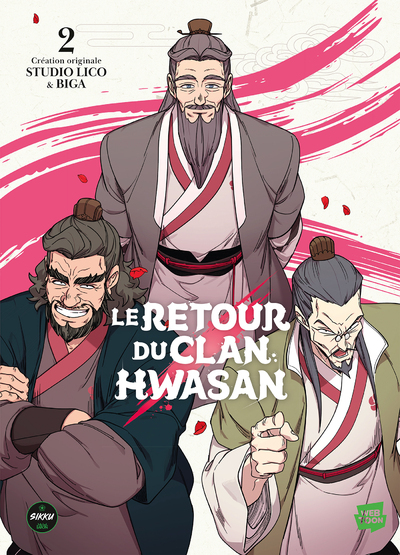 RETOUR DU CLAN HWASAN - TOME 2
