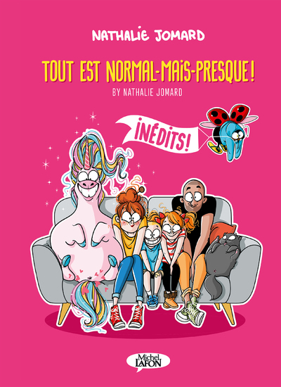 TOUT EST NORMAL-MAIS-PRESQUE - BY NATHALIE JOMARD