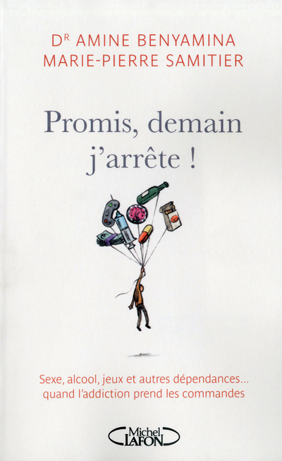 PROMIS DEMAIN J´ARRETE !