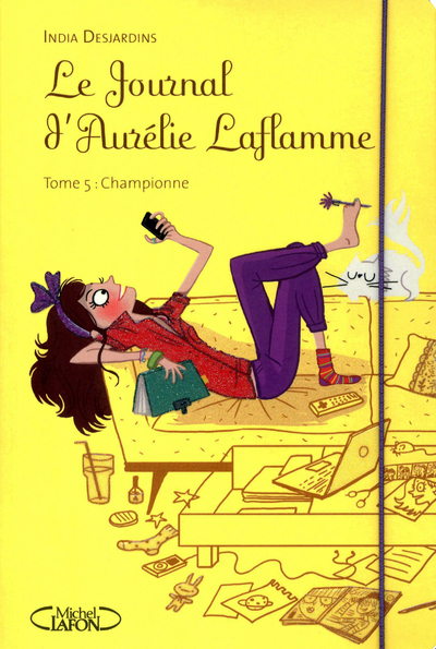 JOURNAL D´AURELIE LAFLAMME T5 CHAMPIONNE