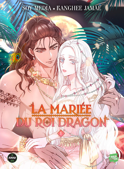 MARIEE DU ROI DRAGON - TOME 1
