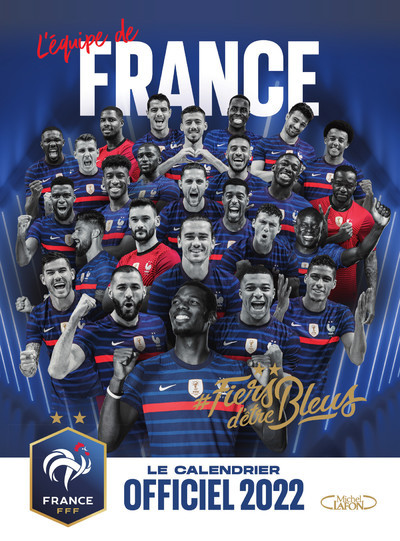 CALENDRIER OFFICIEL 2022 DE L´EQUIPE DE FRANCE