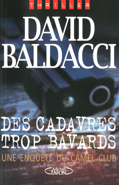 DES CADAVRES TROP BAVARDS - UNE ENQUETE DU CAMEL CLUB