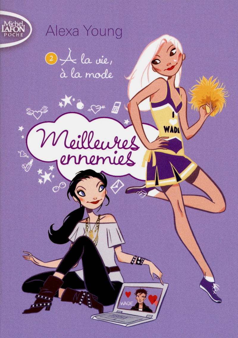 MEILLEURES ENNEMIES T2 A LA VIE A LA MODE
