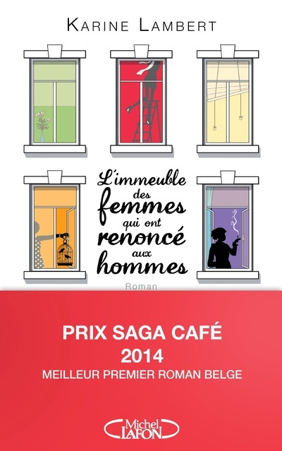 L´IMMEUBLE DES FEMMES QUI ONT RENONCE AUX HOMMES