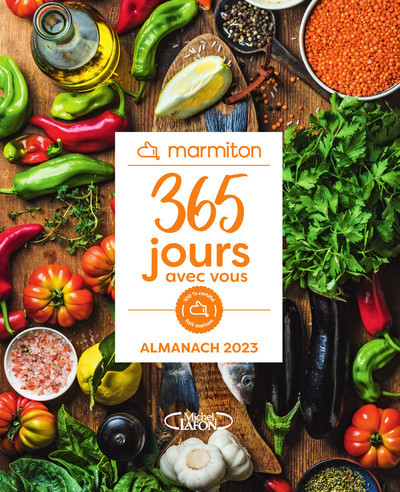 365 JOURS AVEC VOUS - L´ALMANACH MARMITON 2023