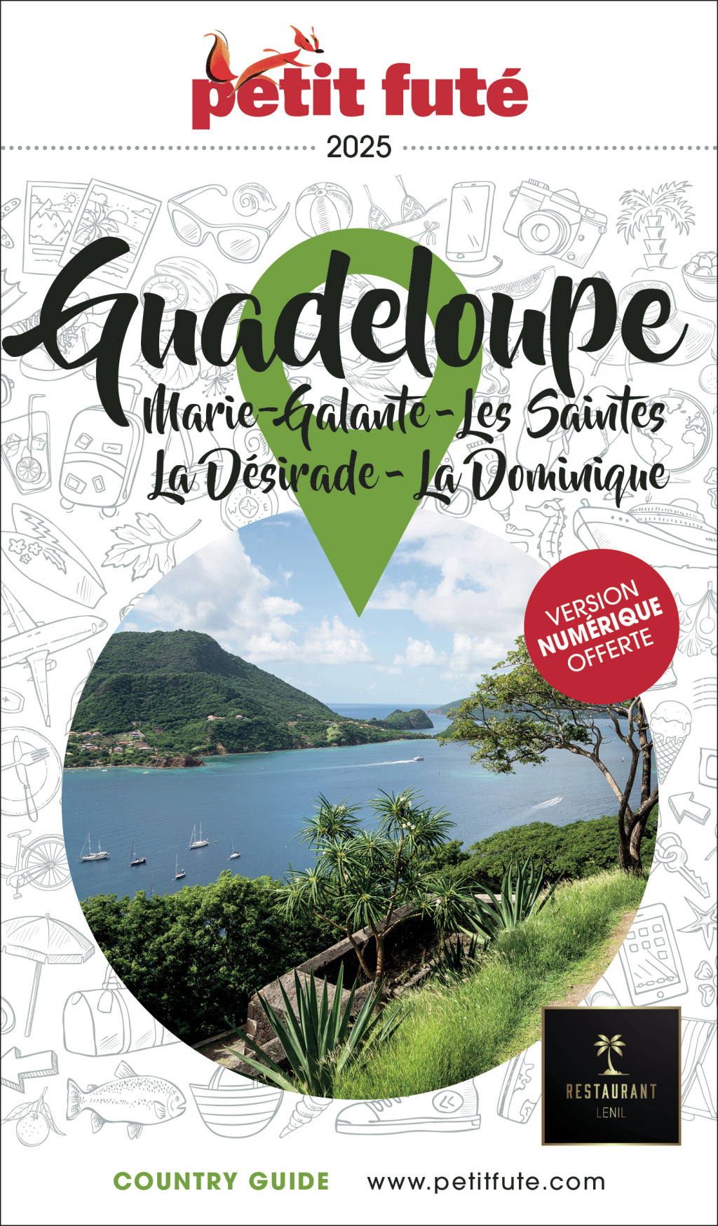 GUADELOUPE 2025 PETIT FUTE - MARIE-GALANTE - LES SAINTES - LA DESIRADE - LA DOMINIQUE