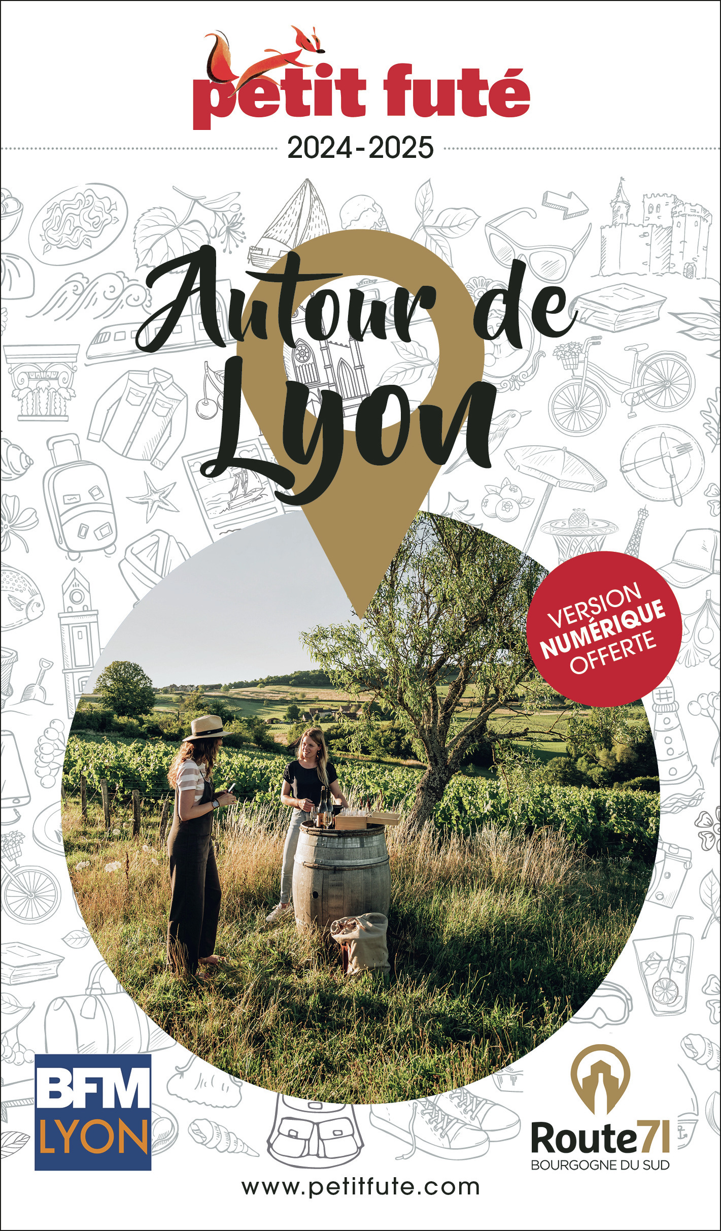 GUIDE AUTOUR DE LYON 2024-2025 PETIT FUTE