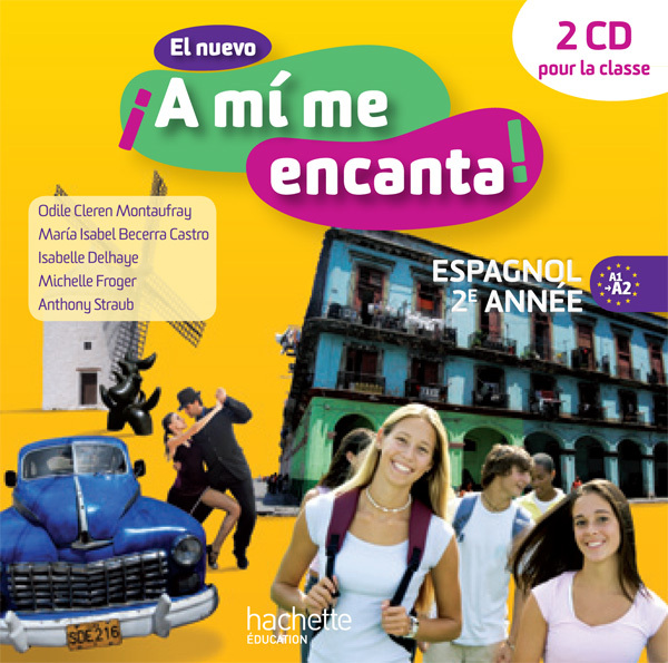 EL NUEVO A MI ME ENCANTA 2E ANNEE - ESPAGNOL - CD AUDIO CLASSE - EDITION 2013