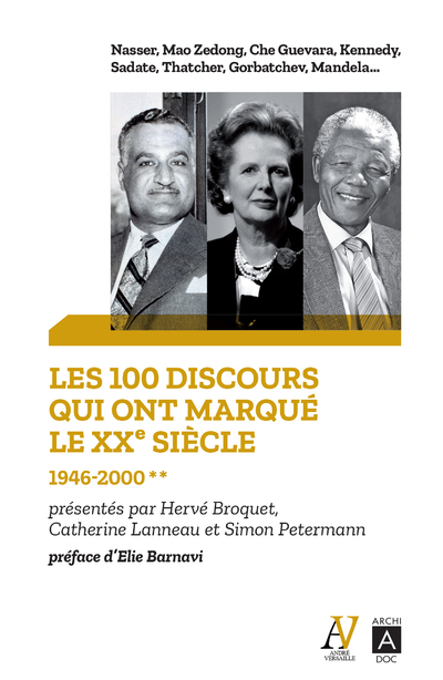 100 DISCOURS QUI ONT MARQUE LE XXE SIECLE - TOME 2 1946-200 - VOL02