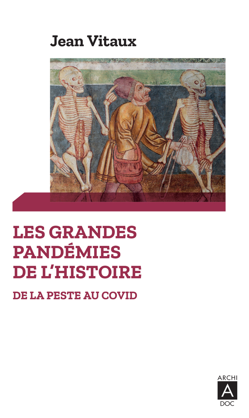 GRANDES PANDEMIES DE L´HISTOIRE - DE LA PESTE AU COVID - POCHE