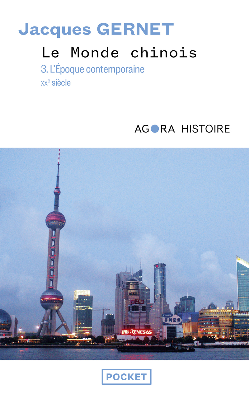 MONDE CHINOIS T3 L´EPOQUE CONTEMPORAINE XXE SIECLE