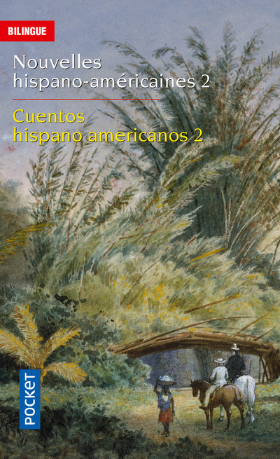 NOUVELLES HISPANO-AMERICAINES - TOME 2 - VOL02