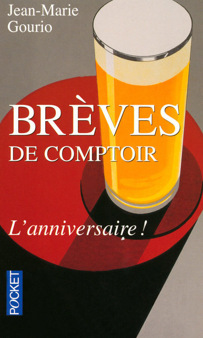 BREVES DE COMPTOIR L´ANNIVERSAIRE