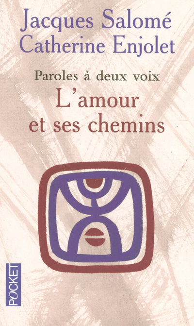 L´AMOUR ET SES CHEMINS