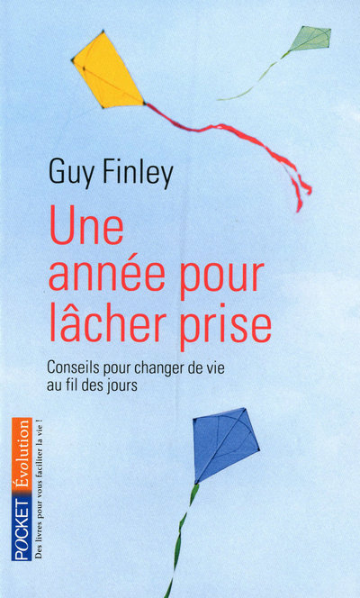ANNEE POUR LACHER PRISE