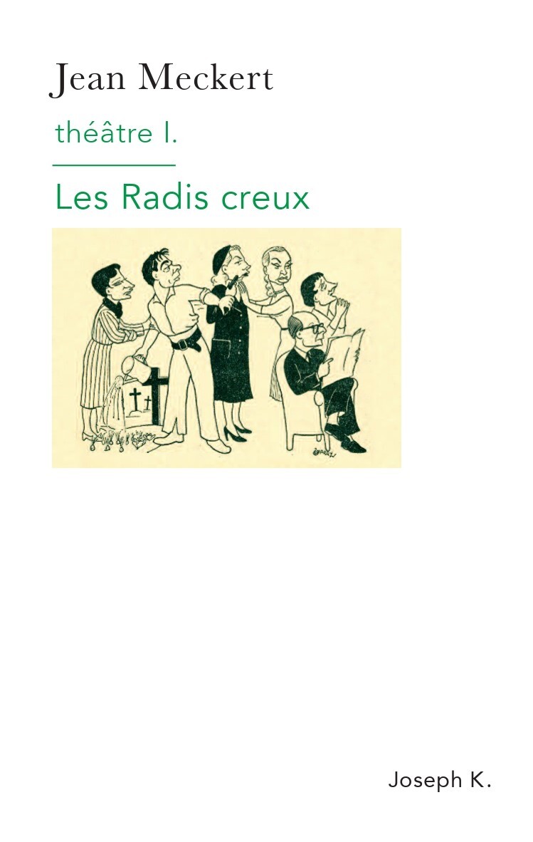 THEATRE I, LES RADIS CREUX