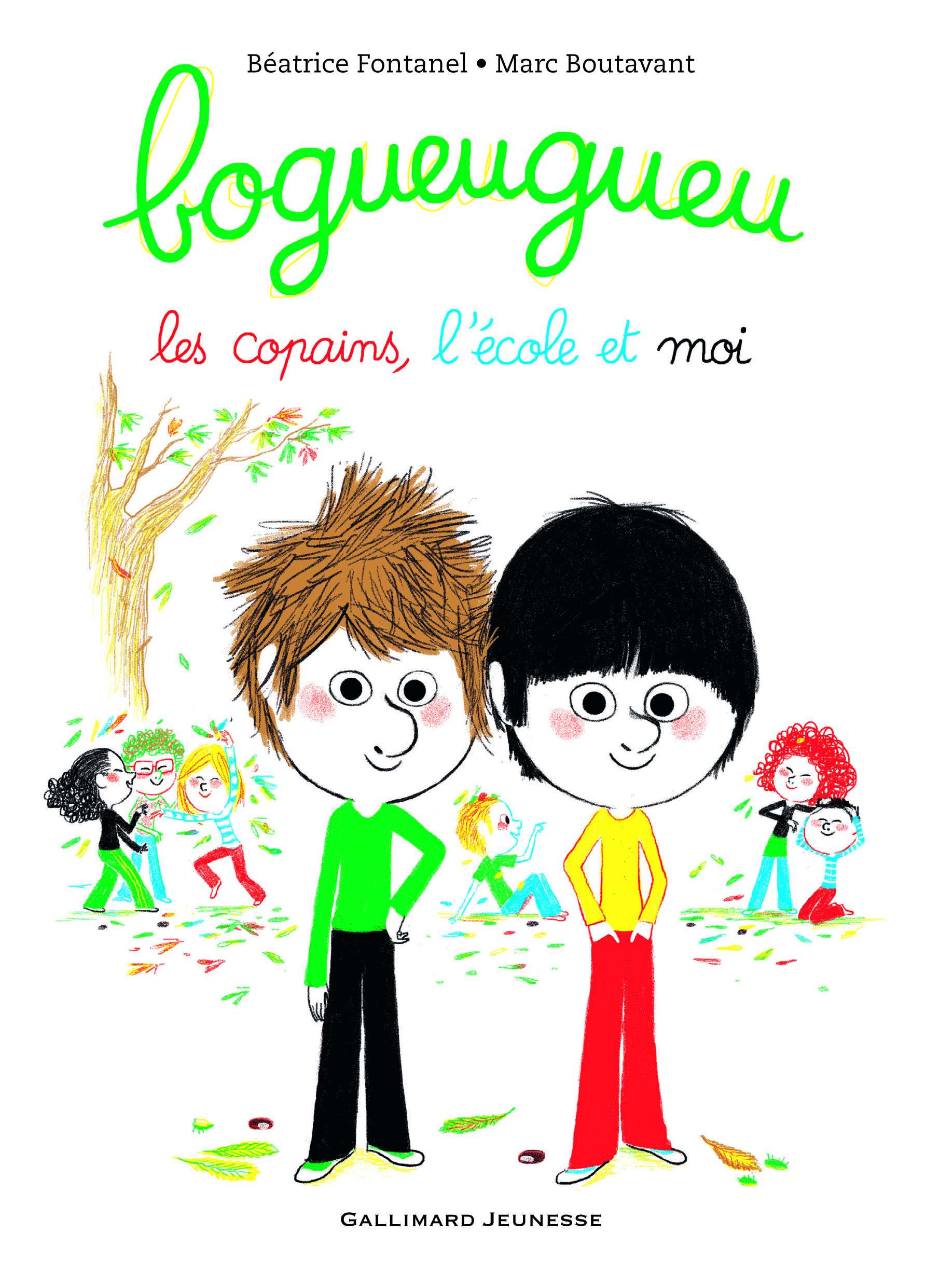 BOGUEUGUEU, LES COPAINS, L´ECOLE ET MOI