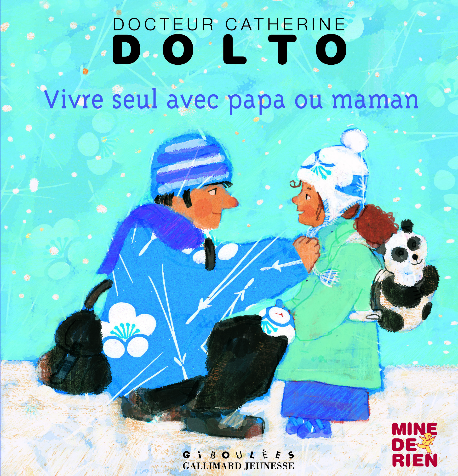 VIVRE SEUL AVEC PAPA OU MAMAN