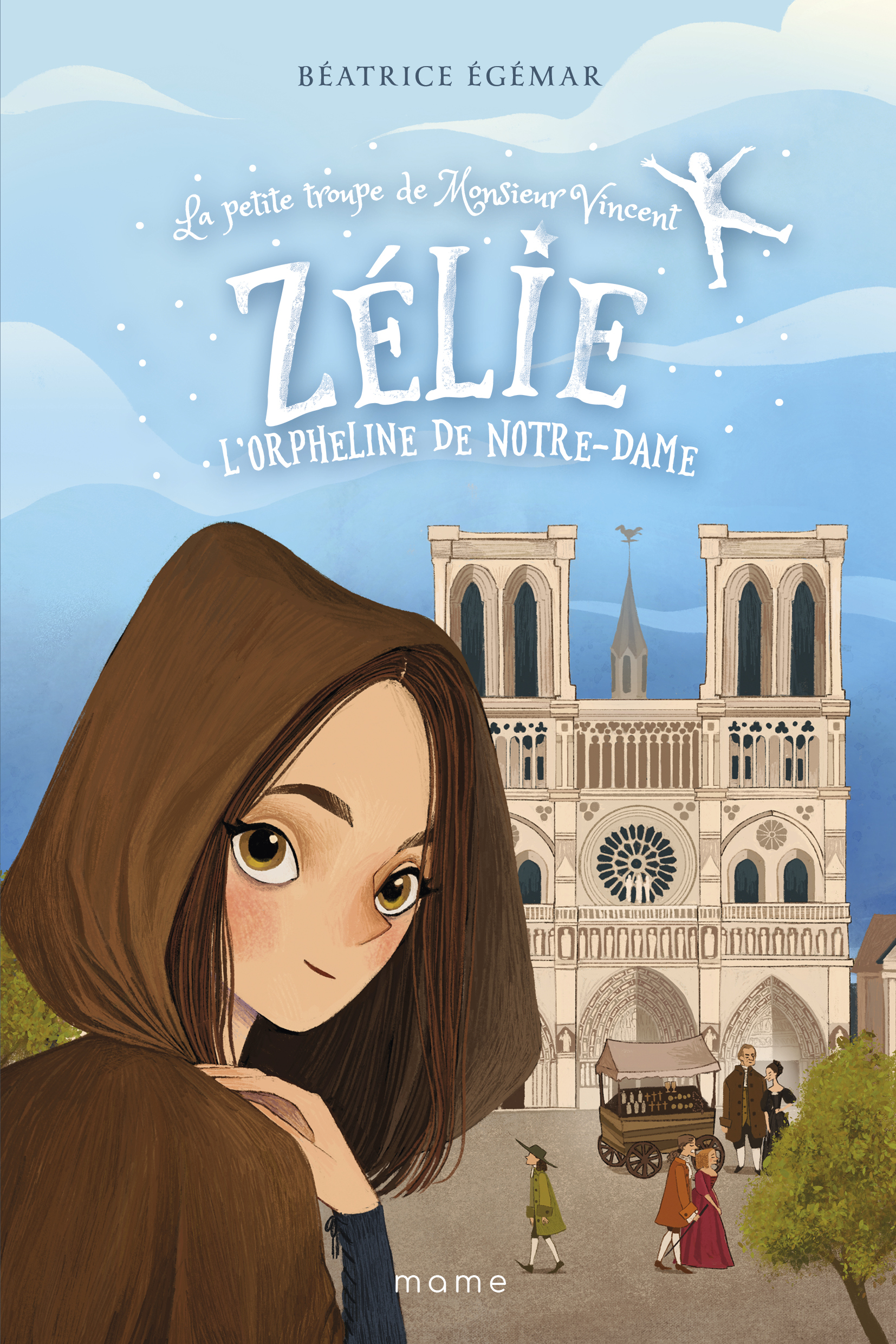 ZELIE, L´ORPHELINE DE NOTRE-DAME