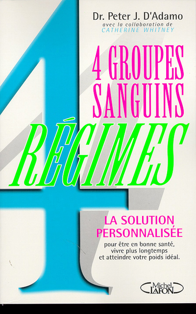4 GROUPES SANGUINS 4 REGIMES