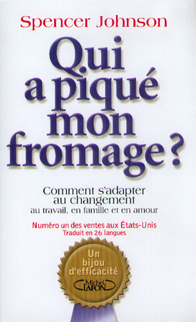 QUI A PIQUE MON FROMAGE