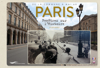 PARIS - FENETRES SUR L´HISTOIRE
