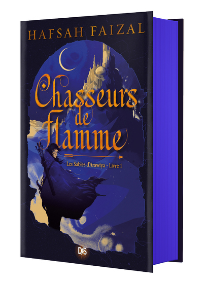 CHASSEURS DE FLAMME (RELIE COLLECTOR) - TOME 01