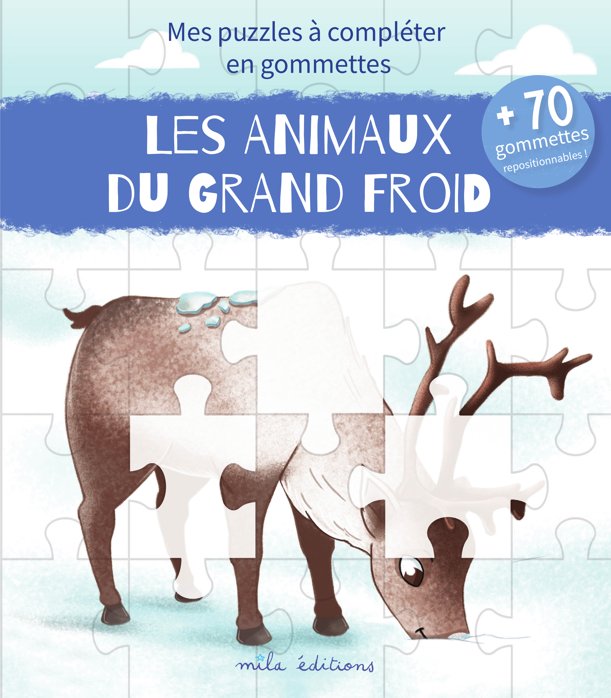 ANIMAUX DU GRAND FROID - MES PUZZLES A COMPLETER EN GOMMETTES