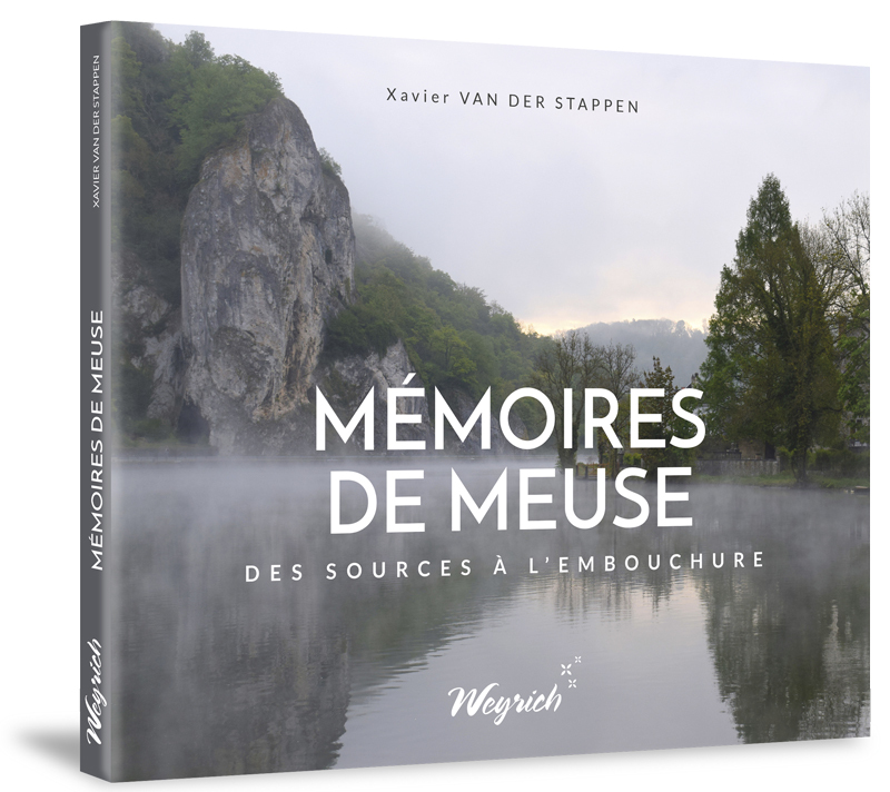 MEMOIRES DE MEUSE - DES SOURCES A L´EMBOUCHURE