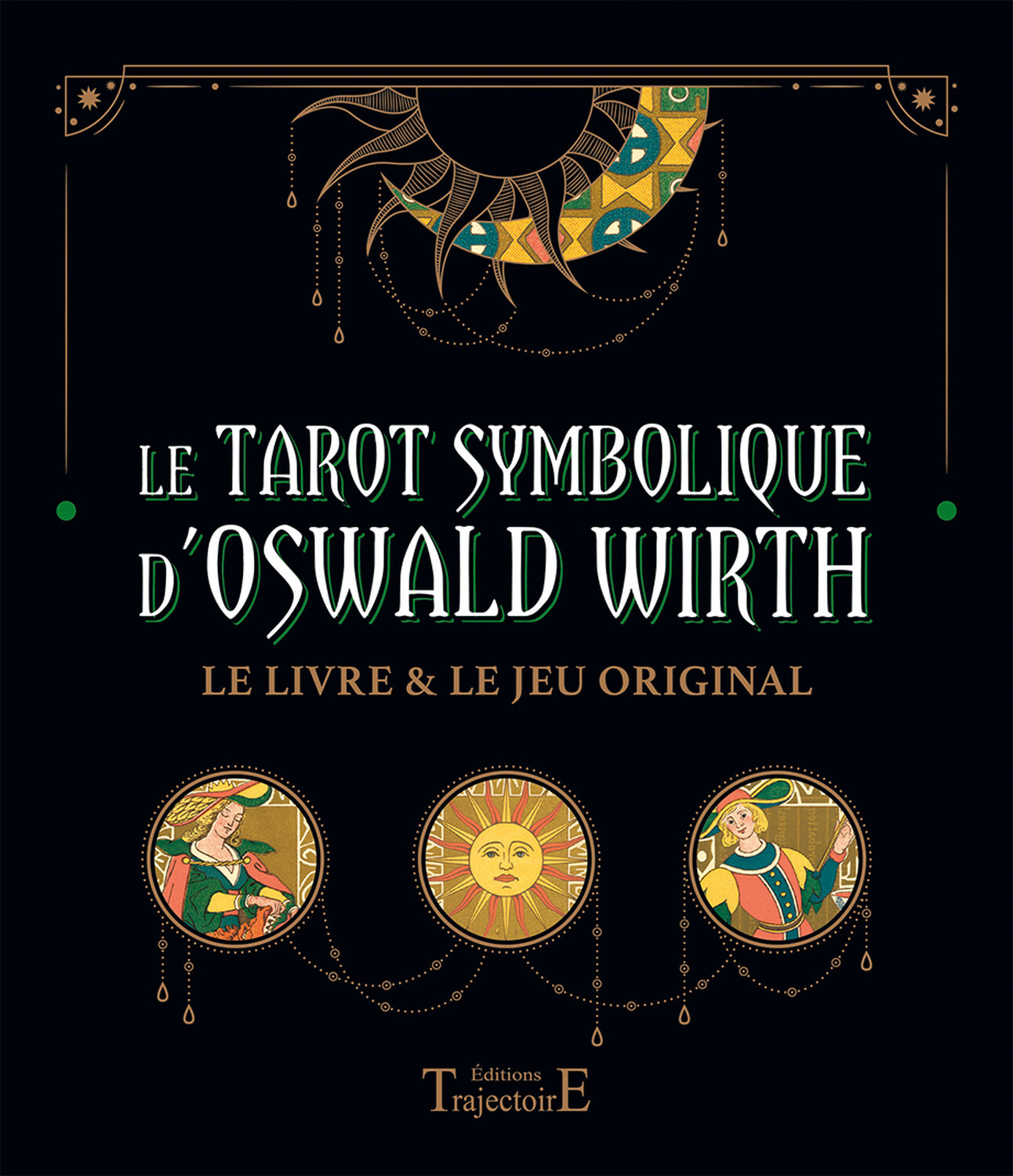 TAROT SYMBOLIQUE D´OSWALD WIRTH - COFFRET - LE LIVRE & LE JEU ORIGINAL
