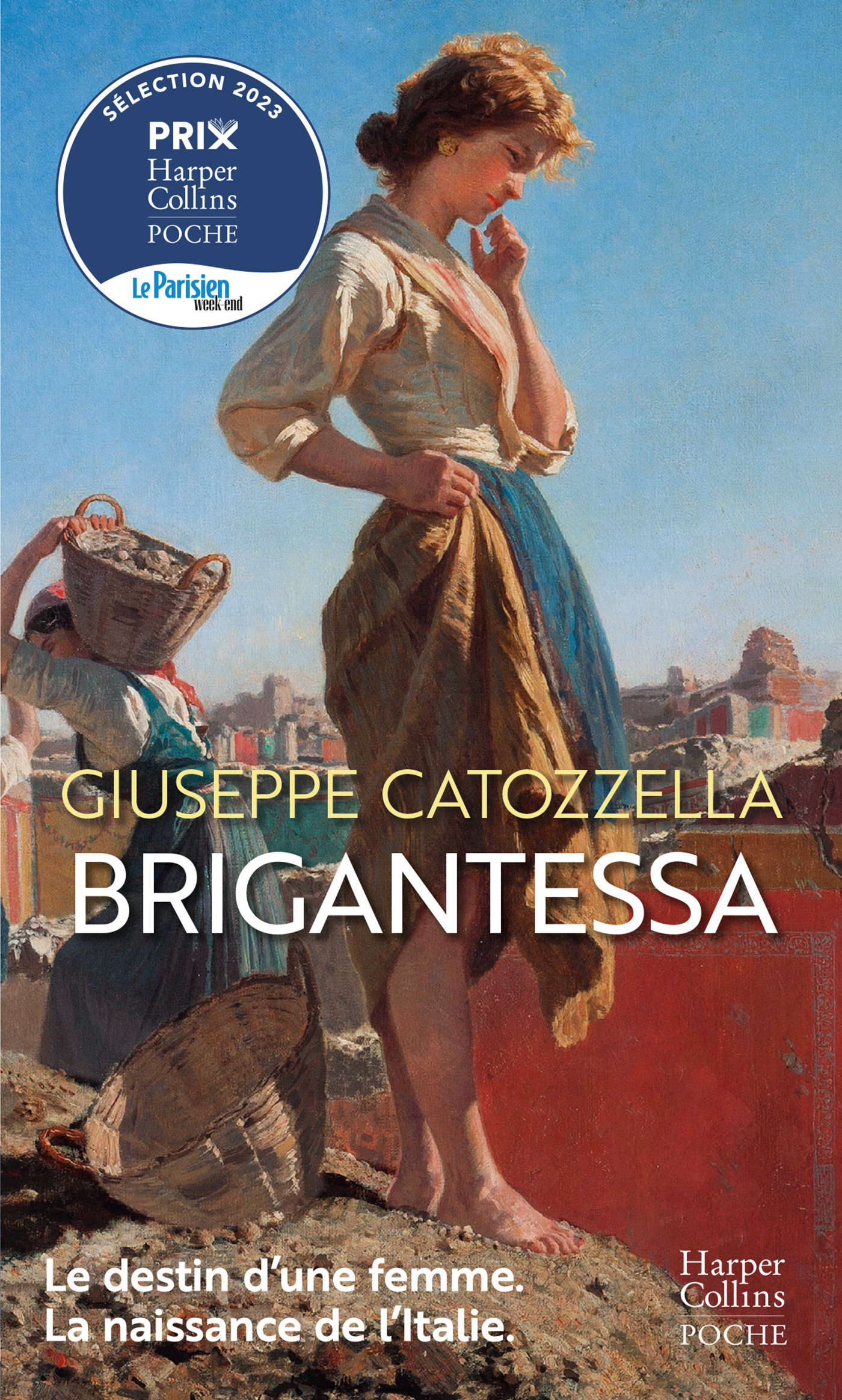 BRIGANTESSA - LE DESTIN D´UNE FEMME, LA NAISSANCE DE L´ITALIE