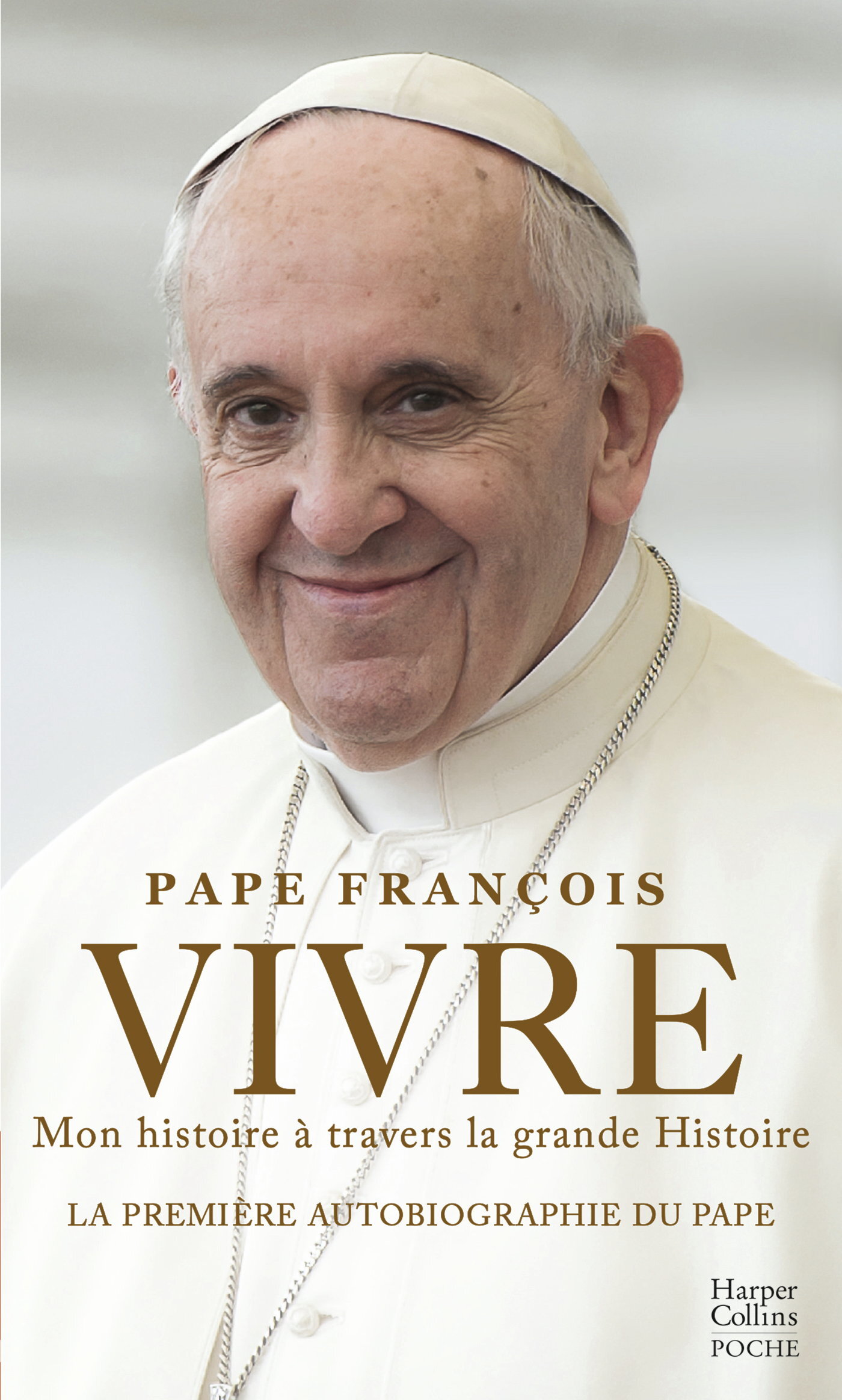 VIVRE - L´AUTOBIOGRAPHIE DU PAPE FRANCOIS ENFIN EN POCHE !