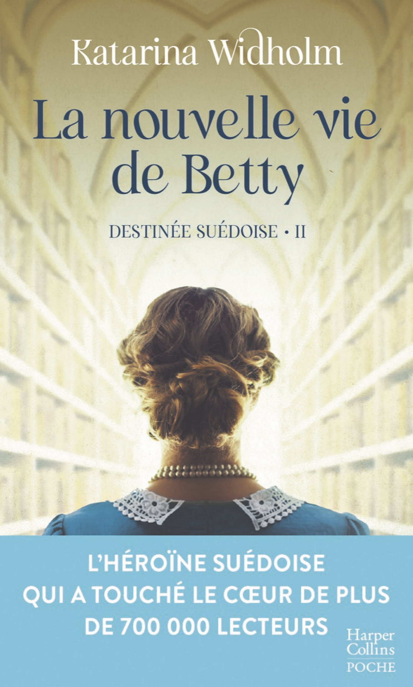 DESTINEE SUEDOISE - T02 - LA NOUVELLE VIE DE BETTY - DESTINEE SUEDOISE T2 - LA SAGA PHENOMENE SUEDOI