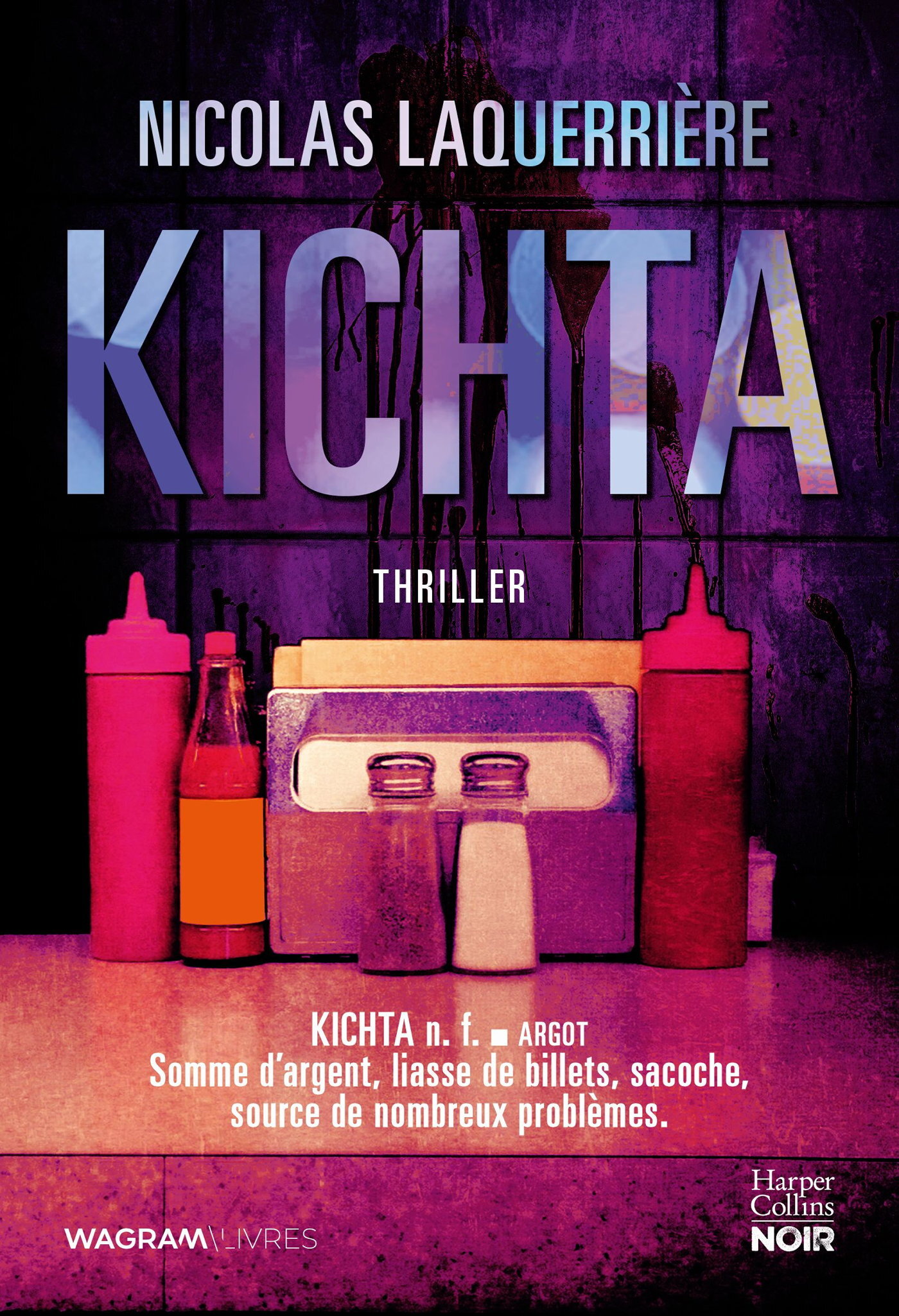 KICHTA - LE PREMIER THRILLER ULTRA ADDICTIF DU COSCENARISTE DE LA SERIE VALIDE