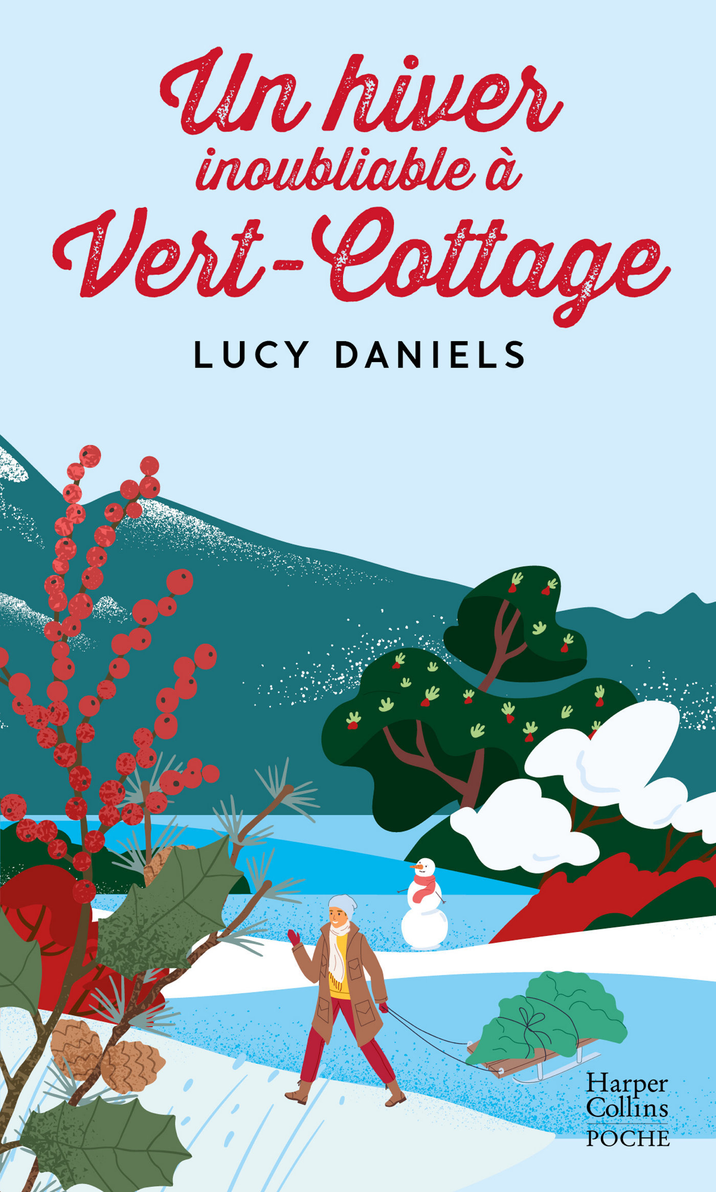 HIVER INOUBLIABLE A VERT-COTTAGE - LE ROMAN FEEL-GOOD INDISPENSABLE POUR CET HIVER. FEMME ACT