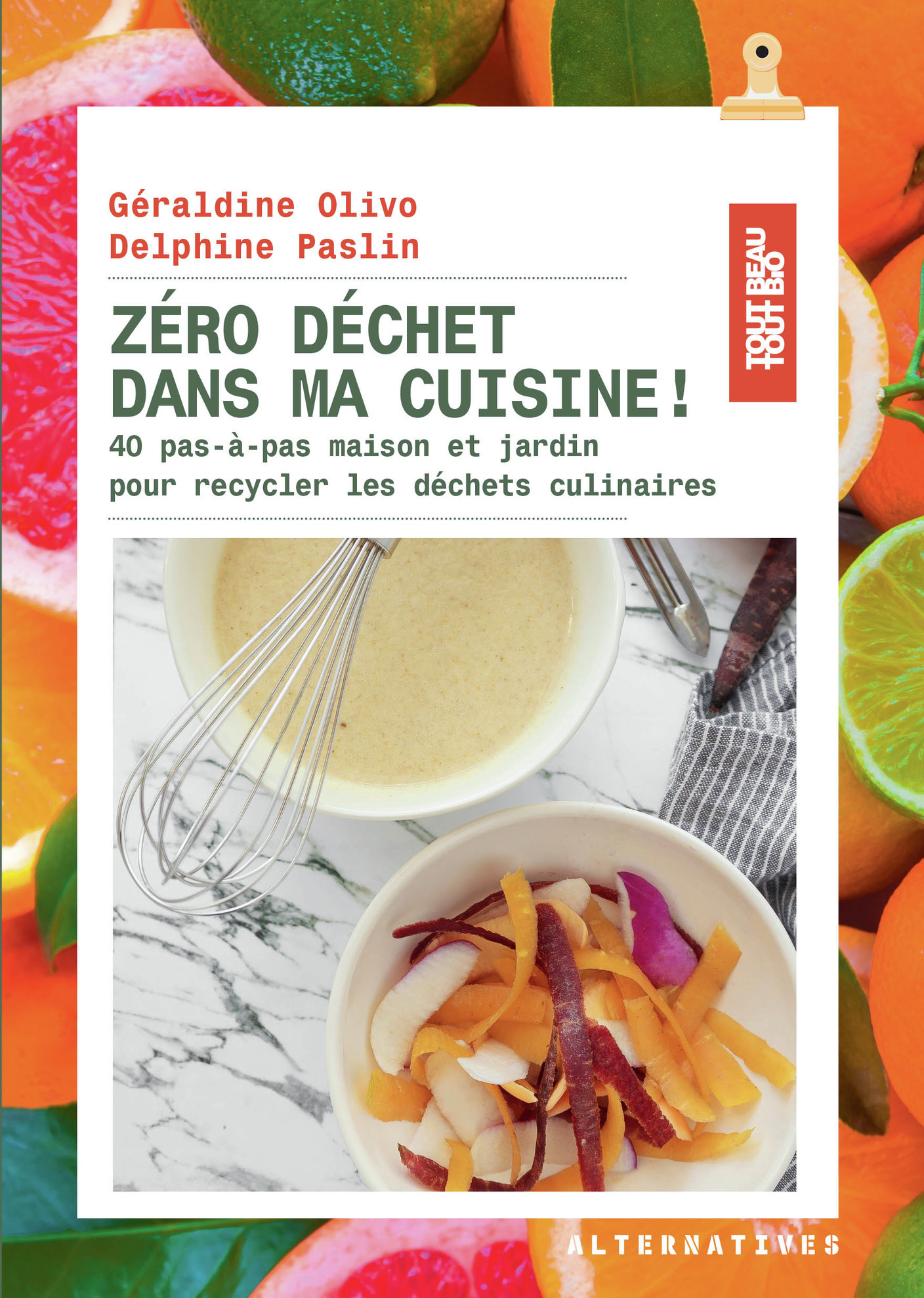 ZERO DECHET DANS MA CUISINE !