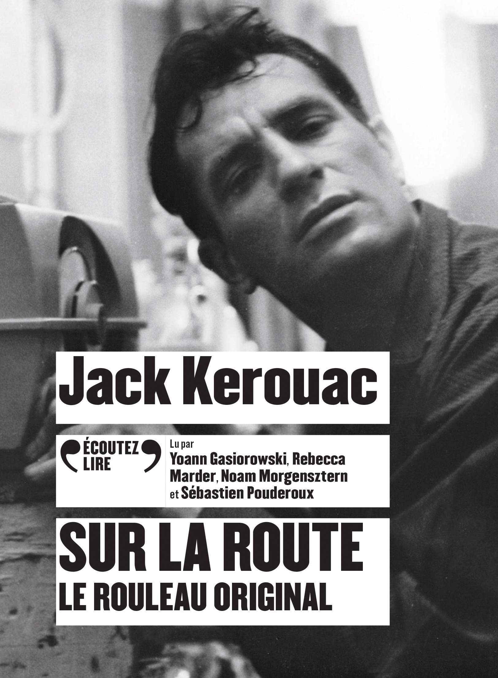 SUR LA ROUTE - LE ROULEAU ORIGINAL - AUDIO