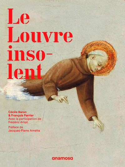 LOUVRE INSOLENT (LE)