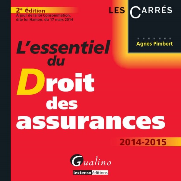 ESSENTIEL DU DROIT DES ASSURANCES, 2EME ED (L´)
